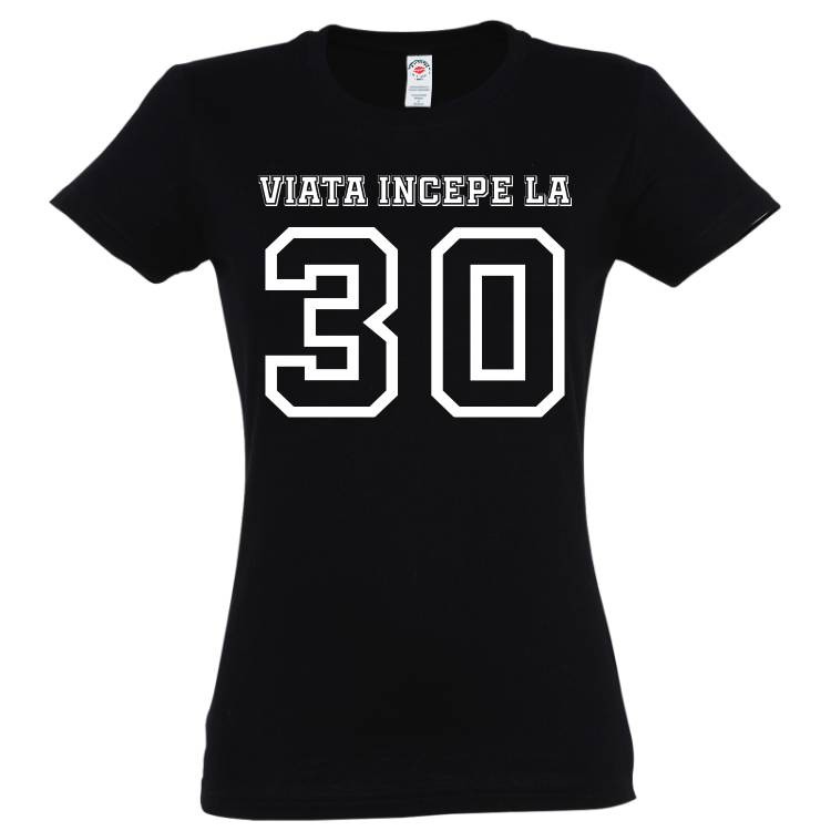 Tricou damă - Viața începe la 30 - imagine 3