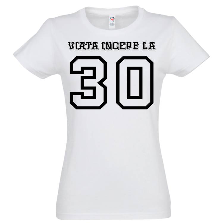 Tricou damă - Viața începe la 30 - imagine 2
